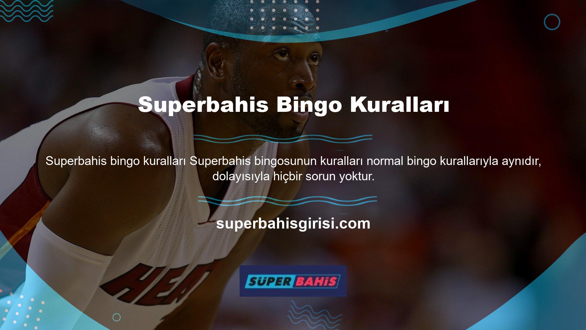Daha önce bingo oynadıysanız bu oyunun oldukça basit olduğunu göreceksiniz